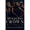 Ruthless Crown: A Reverse Harem Romance