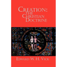 Creation: The Christian Doctrine