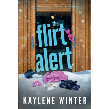 The Flirt Alert: An Enemies to Lovers Romance
