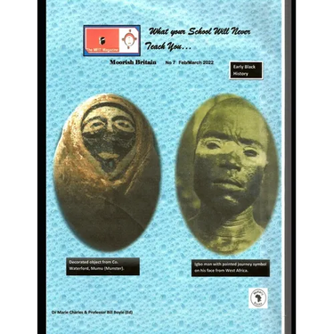 MFIT Magazine: Moorish Britain # 7 What Your School Will Never Teach You