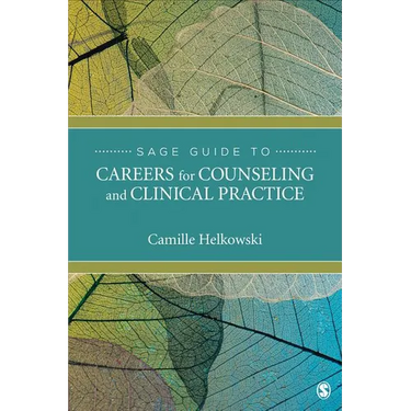 Sage Guide to Careers for Counseling and Clinical Practice