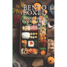 Bento Boxed: Bento Lunch Box Cookbook for Every Season, Perfect for Work, School and Date 80 Tasty Bento Recipes for Beginners and Experts
