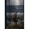 Stories From Froissart