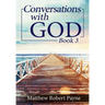 Conversations with God Book 3: Let's get Real!