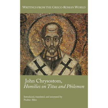 John Chrysostom, Homilies on Titus and Philemon