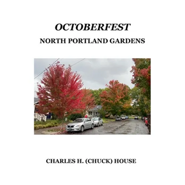 OctoberFest: North Portland Gardens