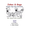 Jokes & Gags for the Stage Show Entertainer