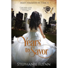 Years to Savor: A Steamy Time Travel Romance