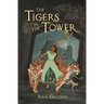 The Tigers in the Tower