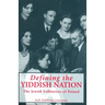 Defining the Yiddish Nation: The Jewish Folklorists of Poland