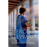 Herod's Steward: Court of the Tetrarch - Book Three