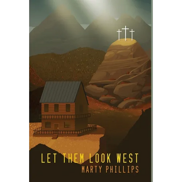 Let Them Look West