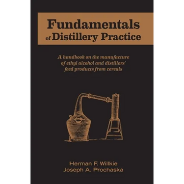 Fundamentals of Distillery Practice