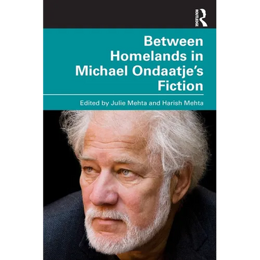 Between Homelands in Michael Ondaatje's Fiction