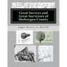 Great Surveys and Great Surveyors of Sheboygan County