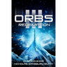 Orbs III: Redemption