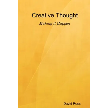 Creative Thought - Making It Happen
