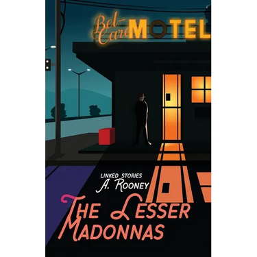 The Lesser Madonnas: Linked Stories