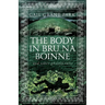The Body in Brú na Bóinne: and other ghostly tales