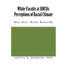 White Faculty at HBCUs: Perceptions of Racial Climate