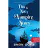 This is Not a Vampire Story: Large Print
