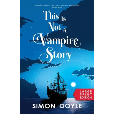 This is Not a Vampire Story: Large Print