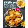 Taste of Home Copycat Favorites Volume 2: Enjoy Your Favorite Restaurant Foods, Snacks and More at Home!