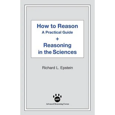 How to Reason + Reasoning in the Sciences