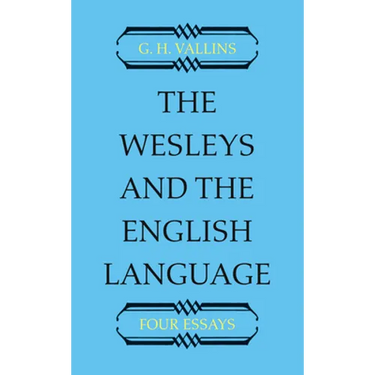 The Wesleys and the English Language