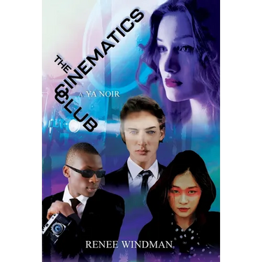 The Cinematics Club: A YA Noir