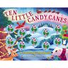 Ten Little Candy Canes: A Counting Storybook