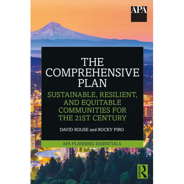 The Comprehensive Plan: Sustainable, Resilient, and Equitable Communities for the 21st Century