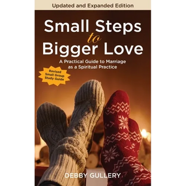 Small Steps to Bigger Love