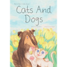 This Is Not A Kid's Book: Cats And Dogs