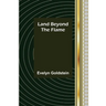 Land Beyond the Flame