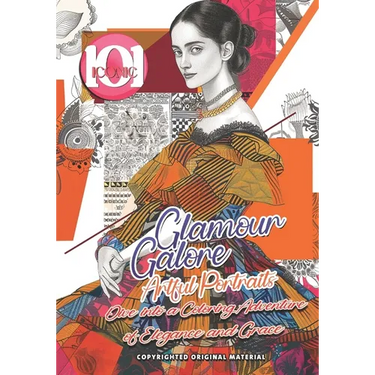101 Iconic: Glamour Galore: Artful Portraits - Dive into a Coloring Adventure of Elegance and Grace: Crafting Masterpieces of Refi