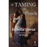 The Taming of the Pooch: An Actually True Romance