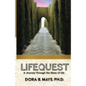 LifeQuest: A Journey Through the Maze of Life