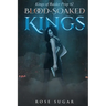 Blood-soaked Kings (Original Cover): Kings of Raider Prep #2