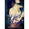 A Broken Us