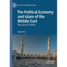 The Political Economy and Islam of the Middle East: The Case of Tunisia