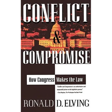 Conflict and Compromise: How Congress Makes the Law