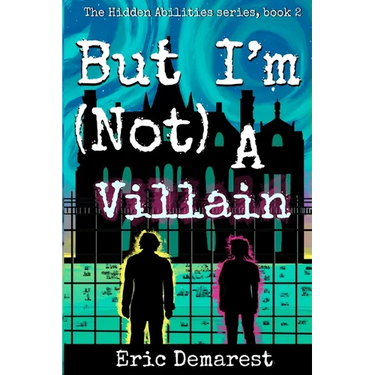 But I'm Not A Villain