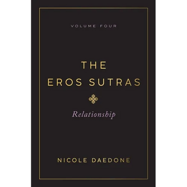 The Eros Sutras, Volume 4: Relationship