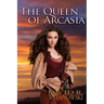 The Queen of Arcasia