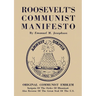 Roosevelt's Communist Manifesto