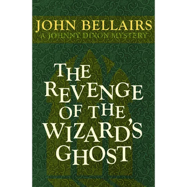 The Revenge of the Wizard's Ghost