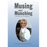 Musing and Munching