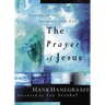 The Prayer of Jesus: Secrets of Real Intimacy with God