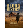 Blood Justice: Harper's Justice Prequel